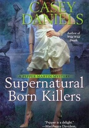 Supernatural Born Killers (Casey Daniels)
