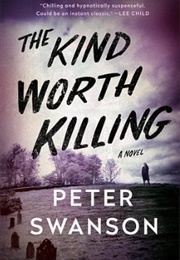 The Kind Worth Killing (Peter Swanson)