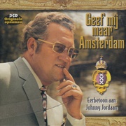 Geef Mij Maar Amsterdam - Johnny Jordaan