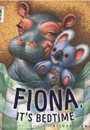 Fiona, It's Bedtime (Richard Cowdrey)