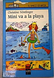 Mini Goes to the Beach (Christine Nostlinger)