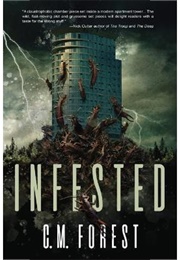 Infested (CM Forest)