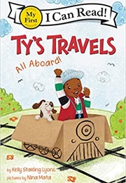 Ty&#39;s Travels: All Aboard (Kelly Starling Lyons)