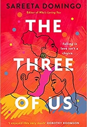 The Three of Us (Sareeta Domingo)