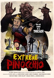 Extreme Pinocchio (2014)