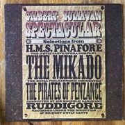 Gilbert & Sullivan - Gilbert and Sullivan Spectacular