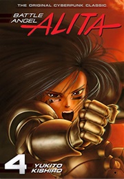 Battle Angel Alita, Vol. 4 (Yukito Kishiro)