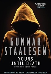 Yours Until Death (Gunnar Staalesen)
