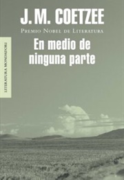 En Medio De Ninguna Parte (J. M. Coetzee)