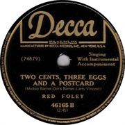 Two Cents, Three Eggs and a Postcard - Red Foley
