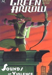 Green Arrow, Vol. 2: Sounds of Violence (Kevin Smith)