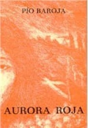 Aurora Roja (Pío Baroja)