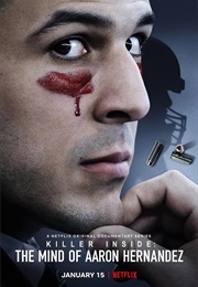 Killer Inside: The Mind of Aaron Hernandez (2020)