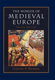 Worlds of Medieval Europe (Backman)