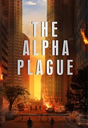 The Alpha Plague (Michael Robertson)
