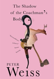 The Shadow of the Horseman's Body (Peter Weiss)
