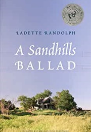 A Sandhills Ballad (Ladette Randolph)