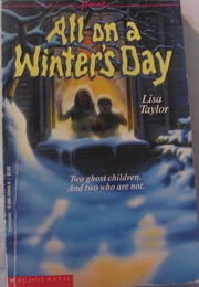 All on a Winter&#39;s Day (Lisa Taylor)