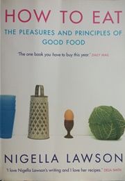 How to Eat (Nigella Lawson)