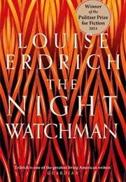 The Night Watchman (Louise Erdrich)