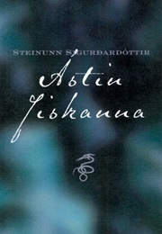 Ástin Fiskanna (Steinunn Sigurdardottir)