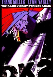 The Dark Knight Strikes Again (2001); #2 (Jan 2002) (Frank Miller)