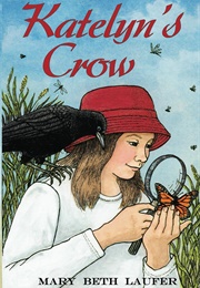 Katelyn's Crow (Mary Beth Laufer)