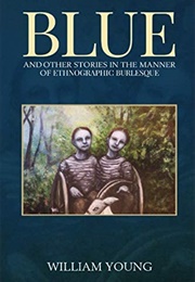 Blue and Other Stories (William Young)