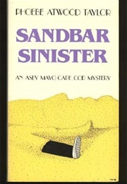 Sandbar Sinister (Phoebe Atwood Taylor)