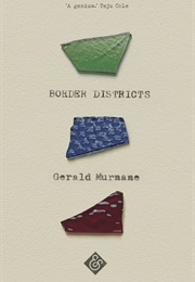 Border Districts (Gerald Murnane)