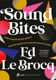 Sound Bites (Ed Le Brocq)