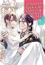 The Savior's Book Café Story in Another World Vol. 5 (Kyouka Izumi)