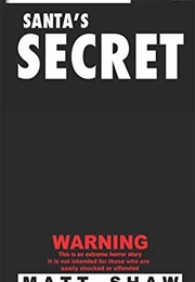 Santa's Secret (Matt Shaw)