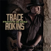 Just Fishin' - Trace Adkins