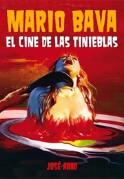 Mario Bava, El Cine De Las Tinieblas (José Abad)