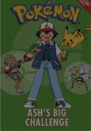 Ash's Big Challenge (Pokemon)