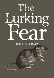 The Lurking Fear (H.P. Lovecraft)
