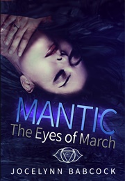 The Eyes of March (Jocelynn Babcock)