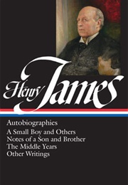 Henry James: Autobiographies (Henry James)