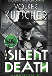 The Silent Death (Volker Kutscher)