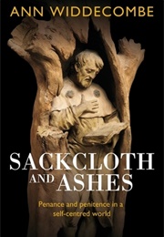 Sackcloth and Ashes (Ann Widdecombe)