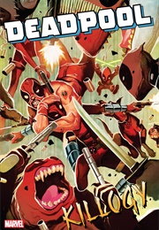Deadpool Classic Vol. 16: Killogy (Cullen Bunn)
