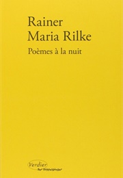 Poèmes À La Nuit (Rainer Maria Rilke)