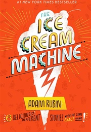 The Ice Cream Machine (Adam Rubin)