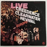 Live in Europe (Creedence Clearwater Revival, 1973)
