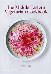 The Middle Eastern Vegetarian Cookbook (Salma Hage)