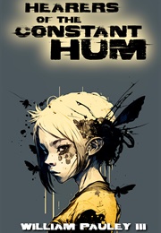 Hearers of the Constant Hum (William Pauley III)