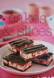 Cakes & Slices (Murdoch Books Test Kitchen)