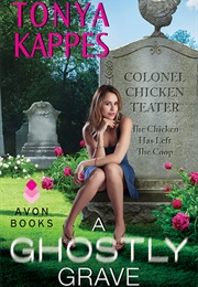 A Ghostly Grave (Tonya Kappes)