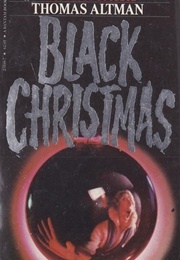 Black Christmas (Thomas Altman)